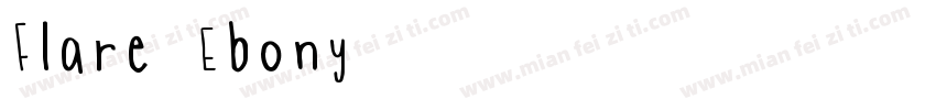Flare Ebony字体转换